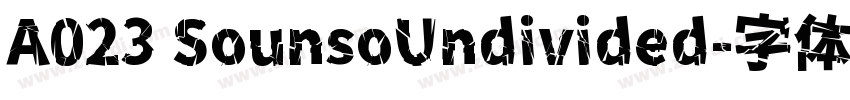 A023 SounsoUndivided字体转换